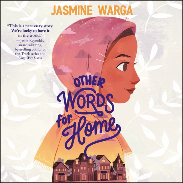Jasmine Warga - Other Words for Home