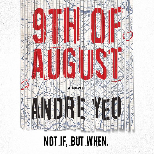 Andre Yeo - 9th of August