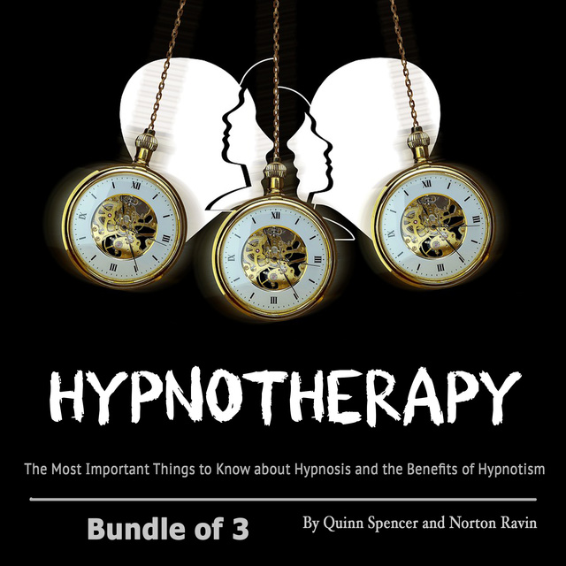 Hypnotherapy: The Most Important Things to Know about Hypnosis and the  Benefits of Hypnotism - كتاب صوتي - Quinn Spencer - Storytel
