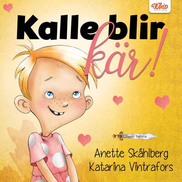 Kalle blir kär - Ljudbok - Anette Skåhlberg : Katarina Vintrafors - Storytel
