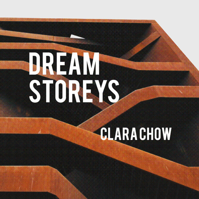 Clara Chow - Dream Storeys
