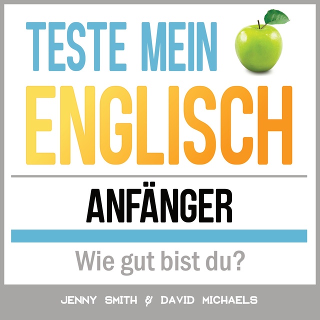 Teste mein Englisch - Anfänger - Luisterboek - Jenny Smith, David Michaels  - Storytel
