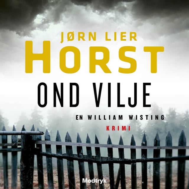 Jørn Lier Horst - Ond vilje