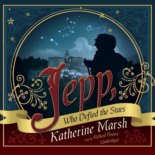 Katherine Marsh - Jepp, Who Defied the Stars