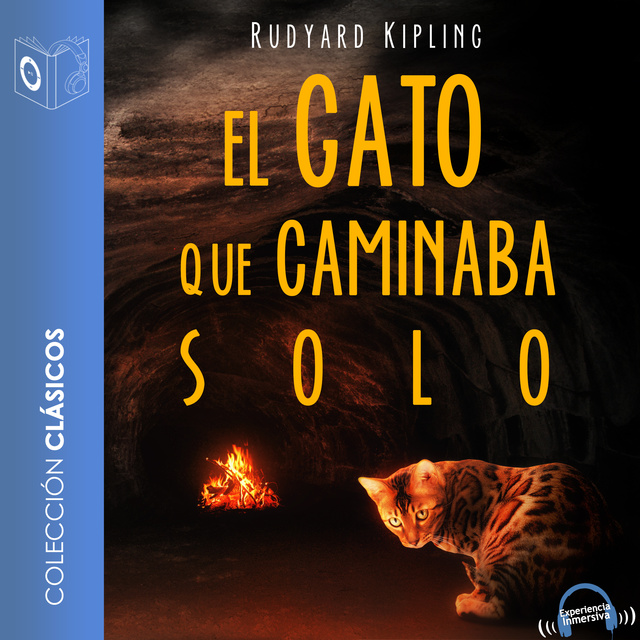 El gato que caminaba solo - Dramatizado - Audiolibro - Rudyard Kipling -  Storytel