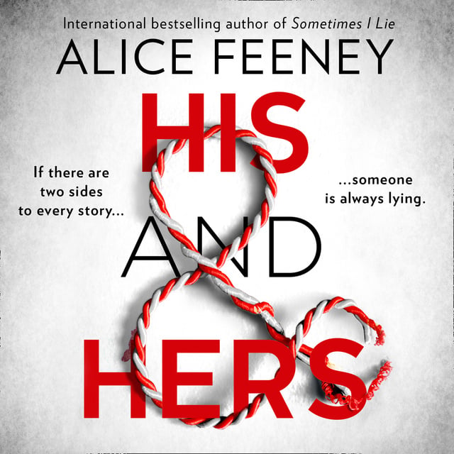 His and Hers - Audiobook - Alice Feeney - Storytel