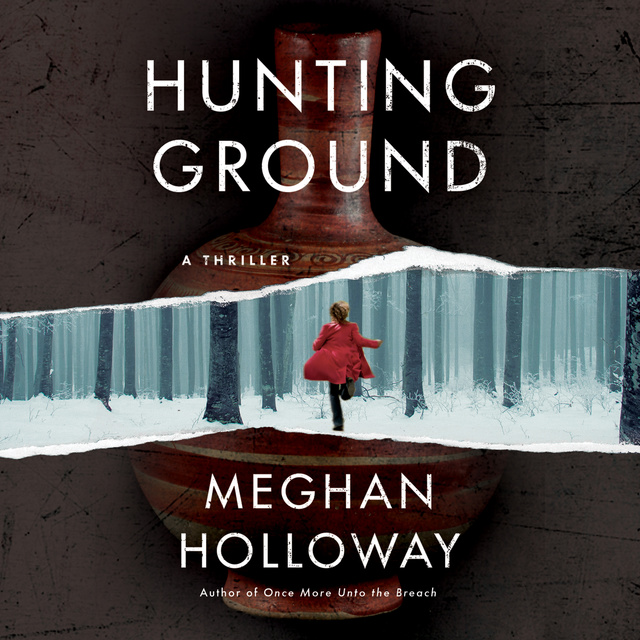 Meghan Holloway - Hunting Ground
