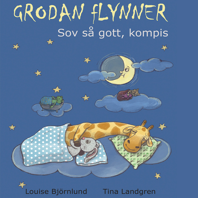 Louise Björnlund - Grodan Flynner - Sov så gott, kompis