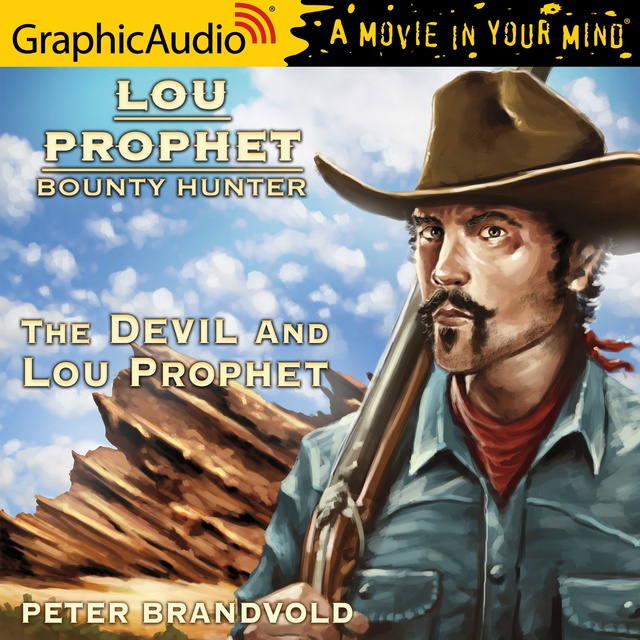 The Devil and Lou Prophet [Dramatized Adaptation] - Livre audio - Peter  Brandvold - Storytel