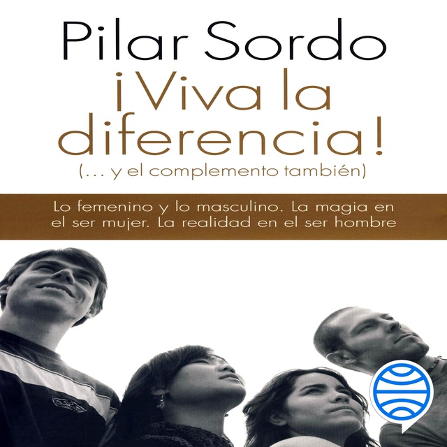 Viva la diferencia! - Audiolibro - Pilar Sordo - Storytel