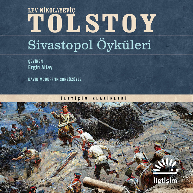 Lev Nikolayeviç Tolstoy - Sivastopol Öyküleri