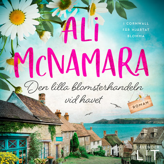 Ali McNamara - Den lilla blomsterhandeln vid havet