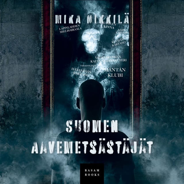 Mika Nikkilä - Suomen Aavemetsästäjät
