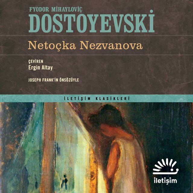 Fyodor Dostoyevski - Netoçka Nezvanova