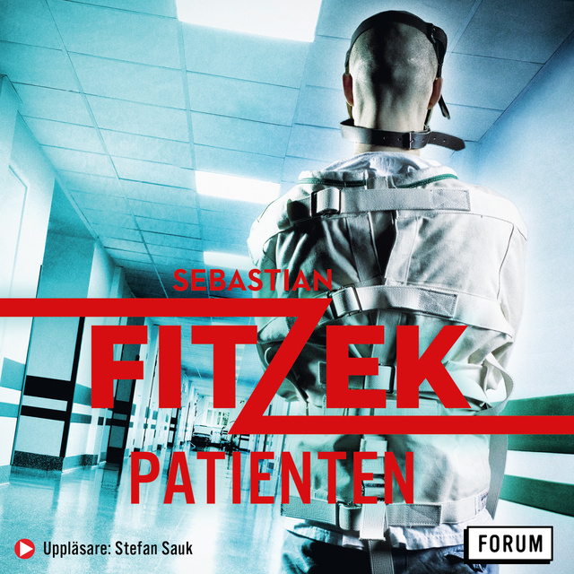 Sebastian Fitzek - Patienten