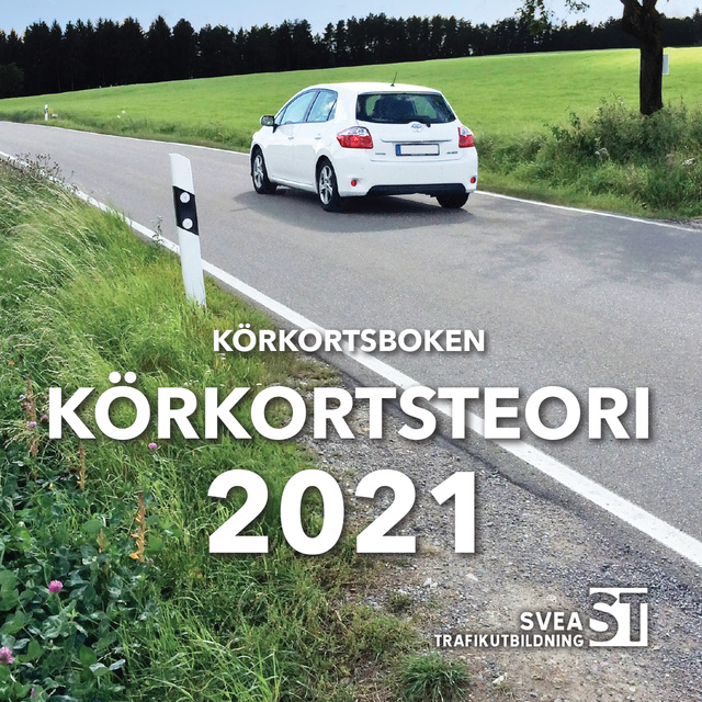 Körkortsboken Körkortsteori 2021 - Ljudbok - Svea Trafikutbildning -  Storytel