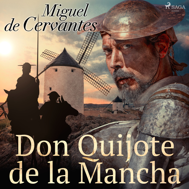 Don Quijote de la Mancha - Audiobook - Miguel De Cervantes - Storytel