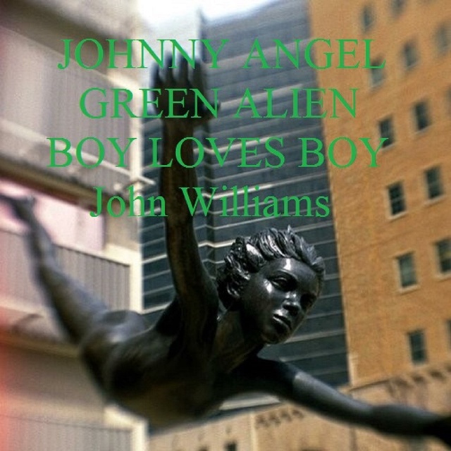 Johnny Angel Green Alien Boy Loves Boy - Livre audio - John Wiliams -  Storytel