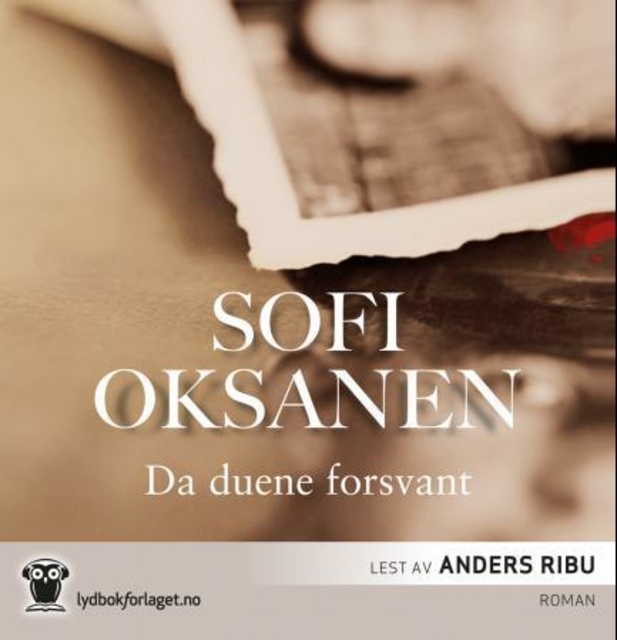 Sofi Oksanen - Da duene forsvant