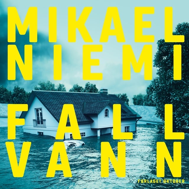 Mikael Niemi - Fallvann