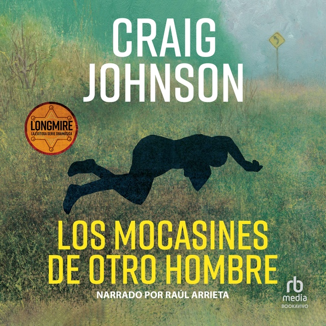 Los mocasines de otro hombre (Another Man's Moccasins) - Audiolibro - Craig  Johnson - Storytel