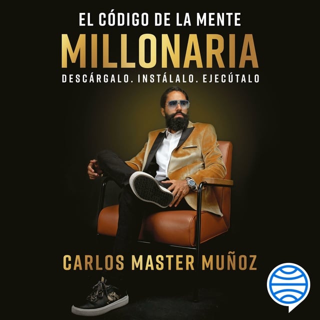 El código de la mente millonaria - Audiolibro - Carlos Master Muñoz -  Storytel