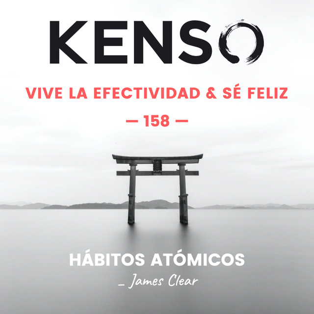 Hábitos atómicos. James Clear - Audiolibro - KENSO - Storytel