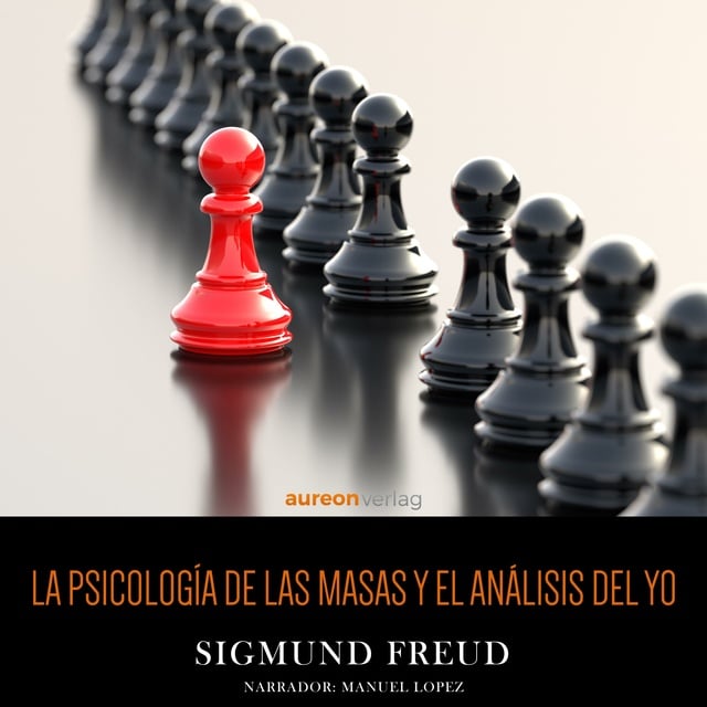 Psicología de las masas y análisis del yo - Audiolibro - Sigmund Freud -  Storytel