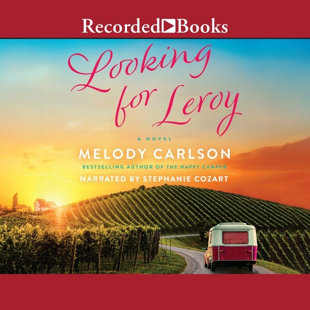 Melody Carlson - Looking for Leroy