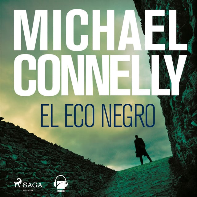 El eco negro - Audiolibro - Michael Connelly - Storytel