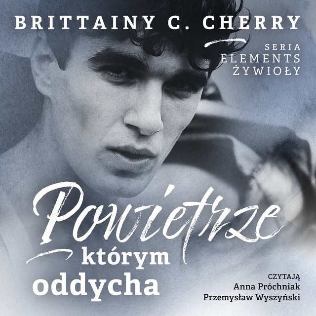 Powietrze, którym oddycha - Audiobook - Brittainy C. Cherry - Storytel
