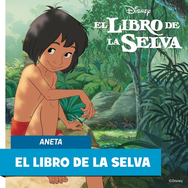 El Libro de la Selva - Audiolibro & Libro electrónico - Disney Books -  Storytel