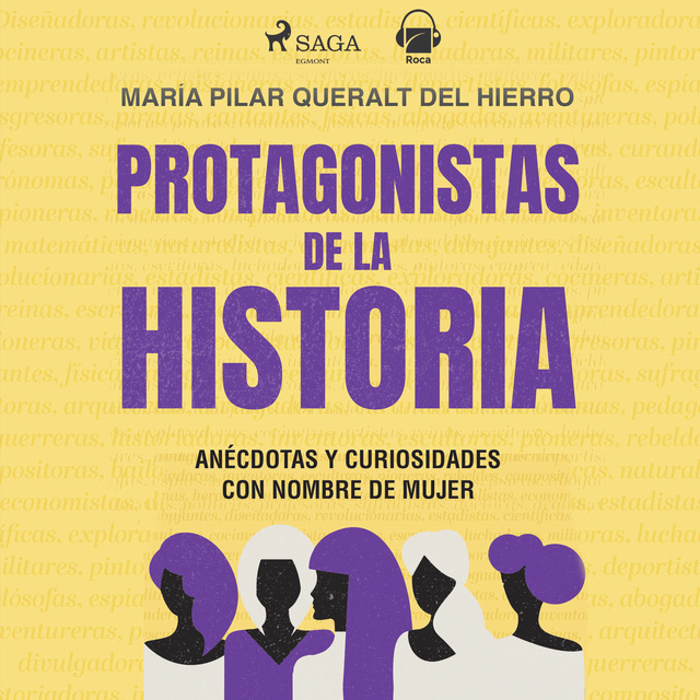 Protagonistas de la Historia - Audiolibro - María Pilar Queralt del Hierro  - Storytel