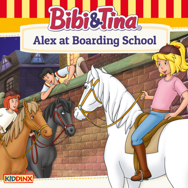 Bibi and Tina, Alex at Boarding School - Audiobook - Ulf Tiehm - Storytel