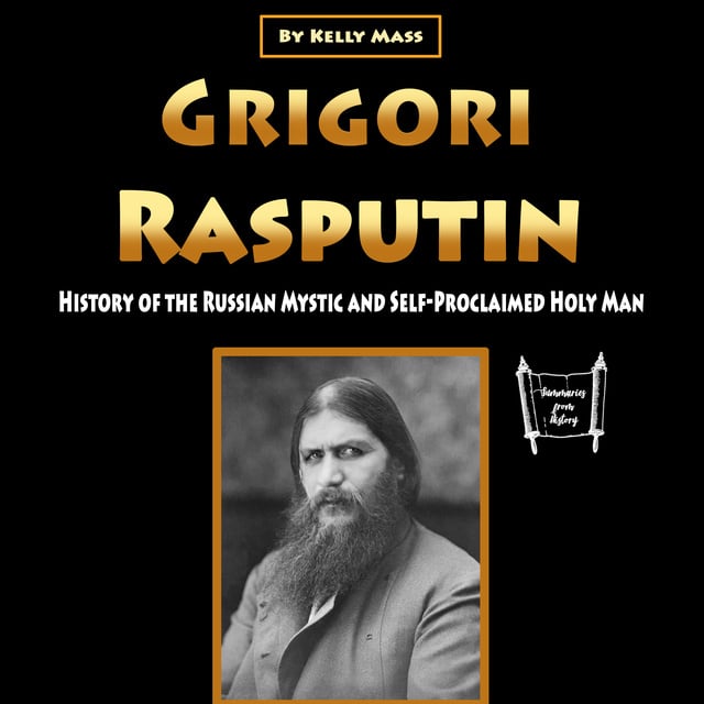 Grigori Rasputin - Audiolibro - Kelly Mass - Storytel