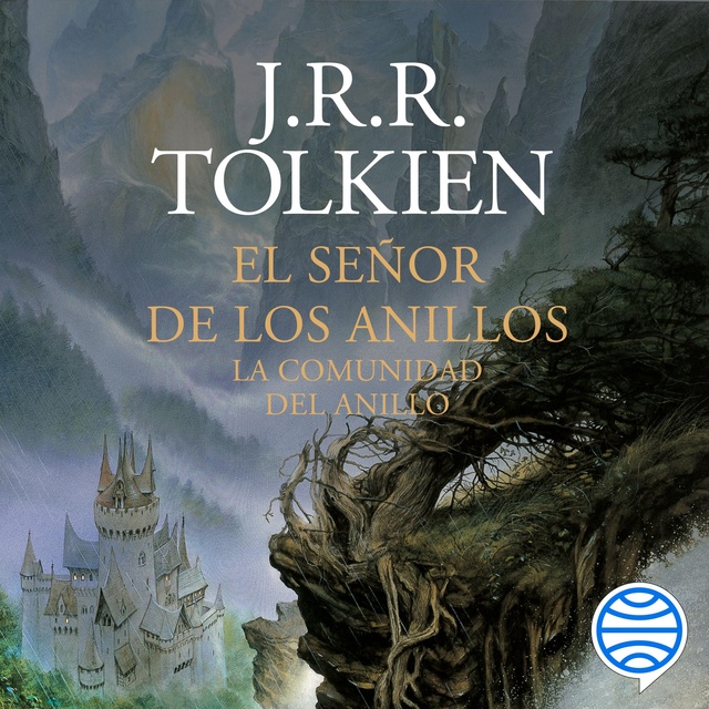 El Señor de los Anillos nº 01/03 La Comunidad del Anillo - Audiolibro -  J.R.R. Tolkien - Storytel
