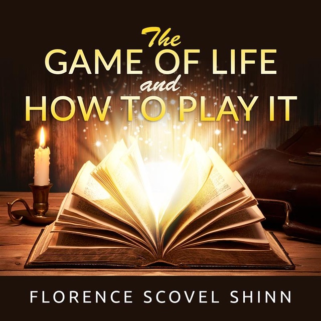 Listen Free to Game of life and how to play it by Florence Scovel Shinn  with a Free Trial.