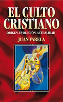 El culto cristiano: Origen, evolución, actualidad Audiolibro Gratis