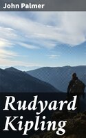 Rudyard Kipling - Rafbók - John Palmer - Storytel