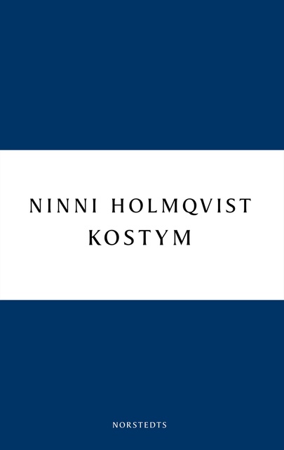 Kostym - E-bok - Ninni Holmqvist - Storytel
