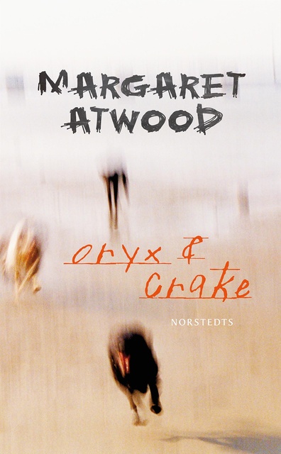 Oryx och Crake - E-kirja - Margaret Atwood - Storytel