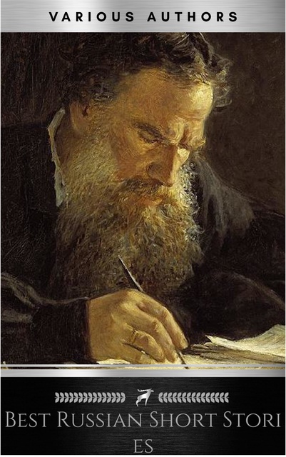 Best Russian Short Stories - E-book - Fyodor Dostoevsky, Leo Tolstoy,  Nikolai Gogol, Various authors - Storytel