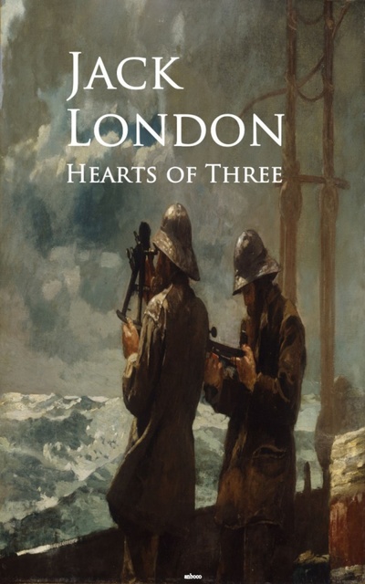 Hearts of Three - E-book - Jack London - Storytel