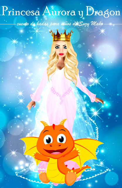 Princesa Aurora y Dragón: Cuento de hadas mágico para niños - Libro  electrónico - Suzy Makó - Storytel