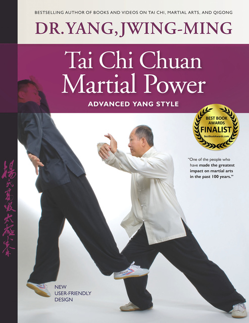 Tai Chi Chuan Martial Power: Advanced Yang Style - E-book - Jwing-Ming Yang  - Storytel