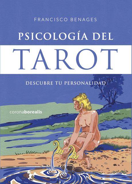 Psicología del tarot: Descubre tu personalidad - Libro electrónico -  Francisco Benages - Storytel