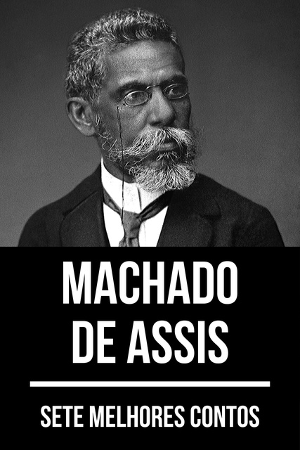 Dois contos de Machado: A carteira + A cartomante - Machado de