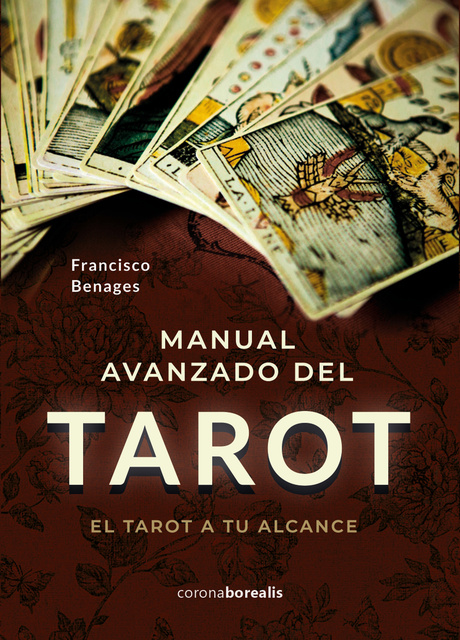 Manual avanzado de Tarot: El Tarot a tu alcance - Libro electrónico -  Francisco Benages - Storytel