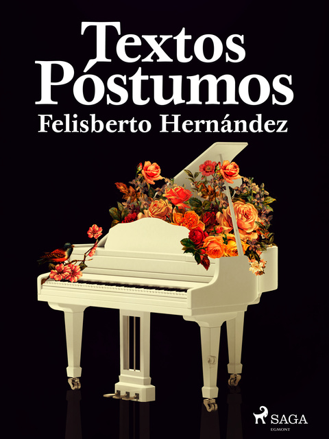 Textos póstumos - E-book - Felisberto Hernández - Storytel