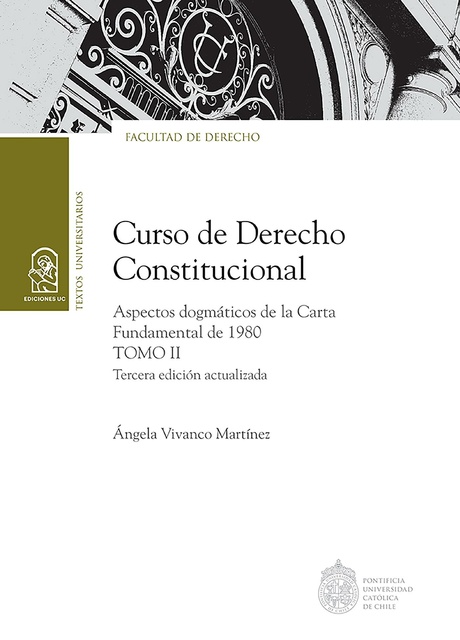 Curso de derecho constitucional Tomo II: Aspectos dogmáticos de la Carta  Fundamental de 1980 - Libro electrónico - Ángela Vivanco Martínez - Storytel
